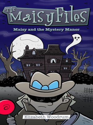 cover image of Maisy and the Mystery Manor